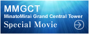 MinatoMirai Grand Central Tower Special Movie